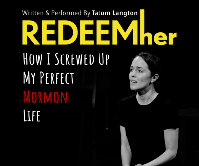 REDEEMher: How I Screwed up my Perfect Mormon Life