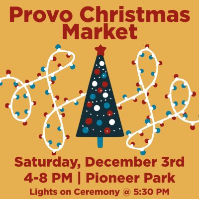 Provo Christmas Market and Lights on Ceremony