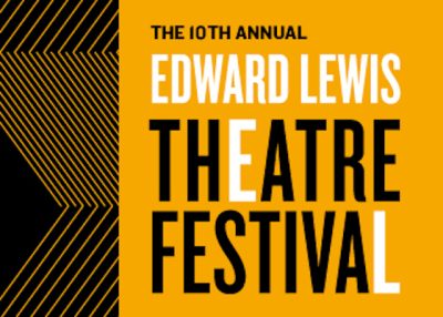 14th Annual Edward Lewis Theatre Festival