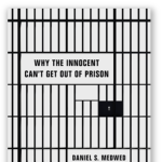 Tanner Humanities Center presents Daniel Medwed | Barred: Why the Innocent Can't Get Out of Prison