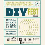 Call for Entries: Be Part of the Annual Craft Lake City DIY Festival!