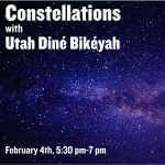 Constellations with Utah Dine Bikeyah