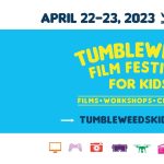 Tumbleweeds Film Festival for Kids 2023