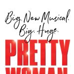 Pretty Woman: the Musical