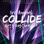 3rd Annual Collide Arts Festival