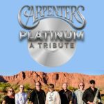 Carpenters Platinum – A Tribute