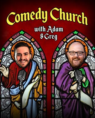 Comedy Church Presents: Faith