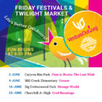 Venture Out - Friday Festivals & Twilight Market