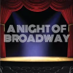 A NIGHT OF BROADWAY: SALUTE TO THE TONYS