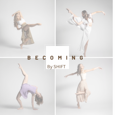 Becoming by Shift