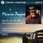 Marvin Payne- How Far Can You See? - Album release Concert