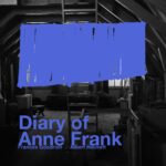 THE DIARY OF ANNE FRANK