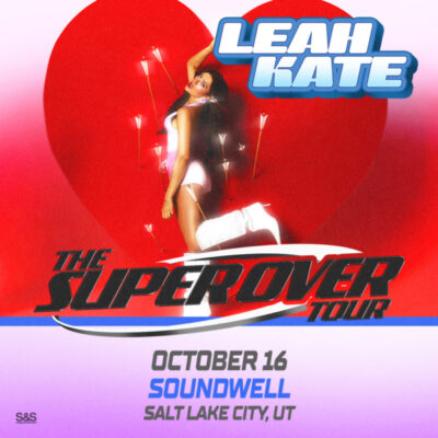 Leah Kate – THE SUPER OVER TOUR