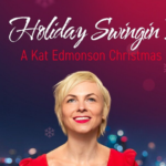 Holiday Swingin’! A Kat Edmonson Christmas