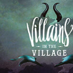 Gallery 1 - Villains In The Village