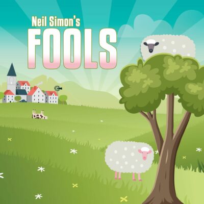 Neil Simon's Fools