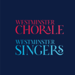 Westminster Chorale and Singers
