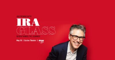 Evening with Ira Glass: Seven Things I’ve Learned