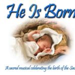 “He Is Born!”, a free sacred Christmas Musical