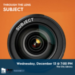 Utah Film Center’s Through the Lens Fall Series: “Subject” Film Screening and Discussion
