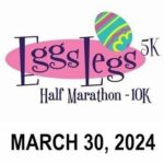 2024 Eggs Legs Half Marathon