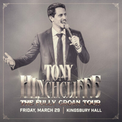 Tony Hinchcliffe: Fully Groan Tour