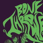 Bone Throwers Album Release