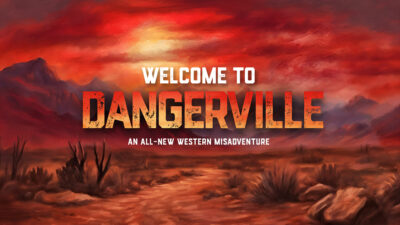 Welcome To Dangerville
