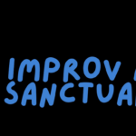 The Improv Sanctuary