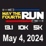 2024 May the Fourth Race Half Marathon, 10K, 5K