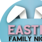 2024 Easter Family Night