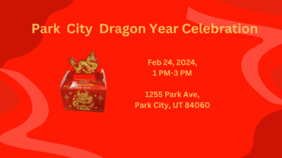 2024 Park City Dragon Year Celebration