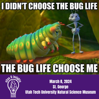 Sites & Insights | Utah Tech University Natural Science Museum