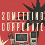 SOMETHING CORPORATE live at The Complex
