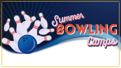 Summer Bowling Camps 2024