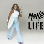 Life Be Lifin’ Starring Monét X Change