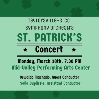 Taylorsville-SLCC Symphony Orchestra St. Patrick’s Concert