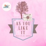 As You Like It by William Shakespeare, July 19-21, 2024