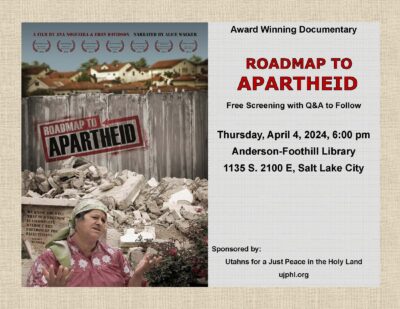 Free film screening of "Roadmap to Apartheid," a documentary film on Israel/Palestine