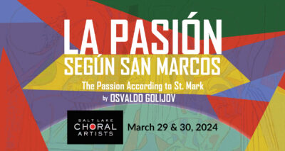 “La Pasión según San Marcos” (The Passion According to St. Mark) by Osvaldo Golijov