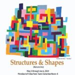 "Structures & Shapes" Abstracts Only Art Show
