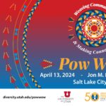 Weaving Communities and Making Connections Pow Wow