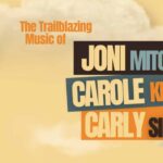 2024 Deer Valley Music Festival: Trailblazing Music of Joni Mitchell, Carole King, & Carly Simon