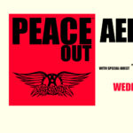 Aerosmith: PEACE OUT The Farewell Tour with The Black Crowes