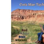 Cora Mae Taylor plays "Red, White, Blue & Green"