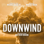 Downwind From Executive Producer Matthew Modine