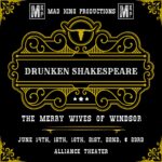 Drunken Shakespeare: The Merry Wives of Windsor