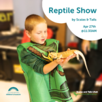 Reptile Show with Scales & Tails