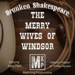Gallery 1 - Drunken Shakespeare: The Merry Wives of Windsor