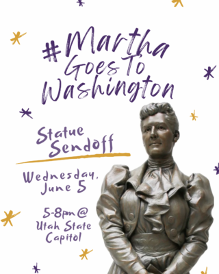 Martha Goes To Washington! - Martha Hughes Cannon Statue Sendoff Event at Utah State Capitol
